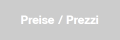 Preise / Prezzi